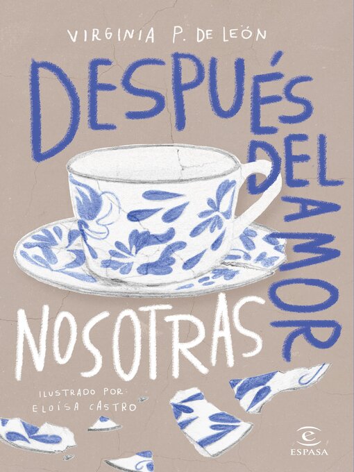 Title details for Después del amor, nosotras by Virginia Petro De León - Available